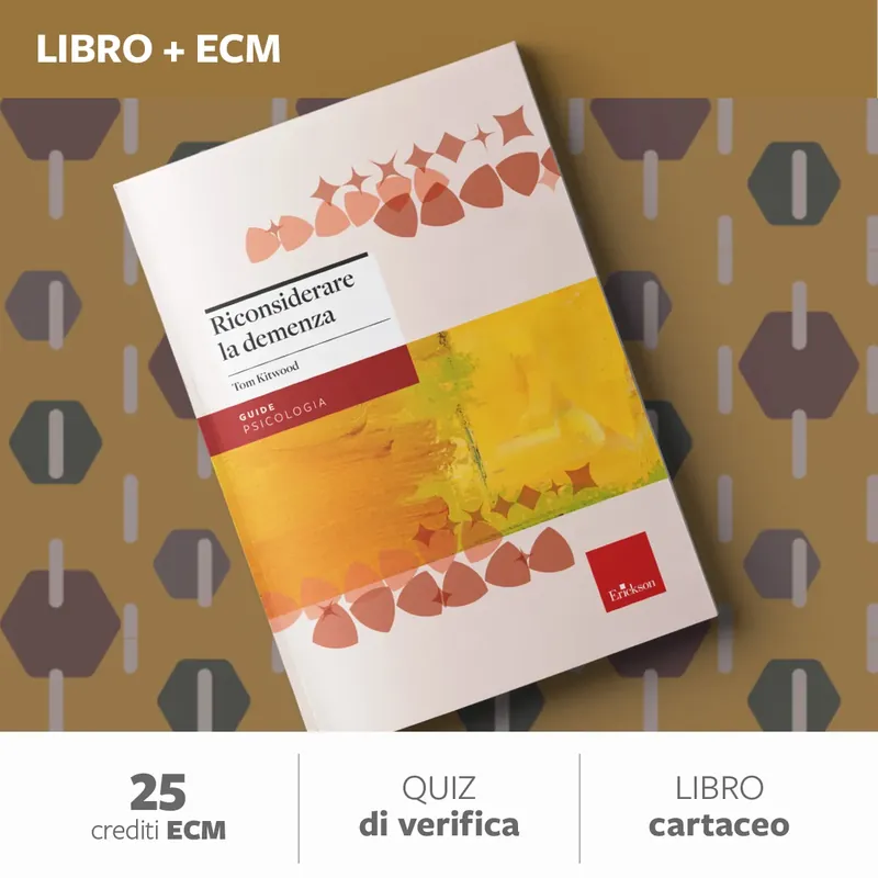 Riconsiderare la demenza - 25 ECM Economico