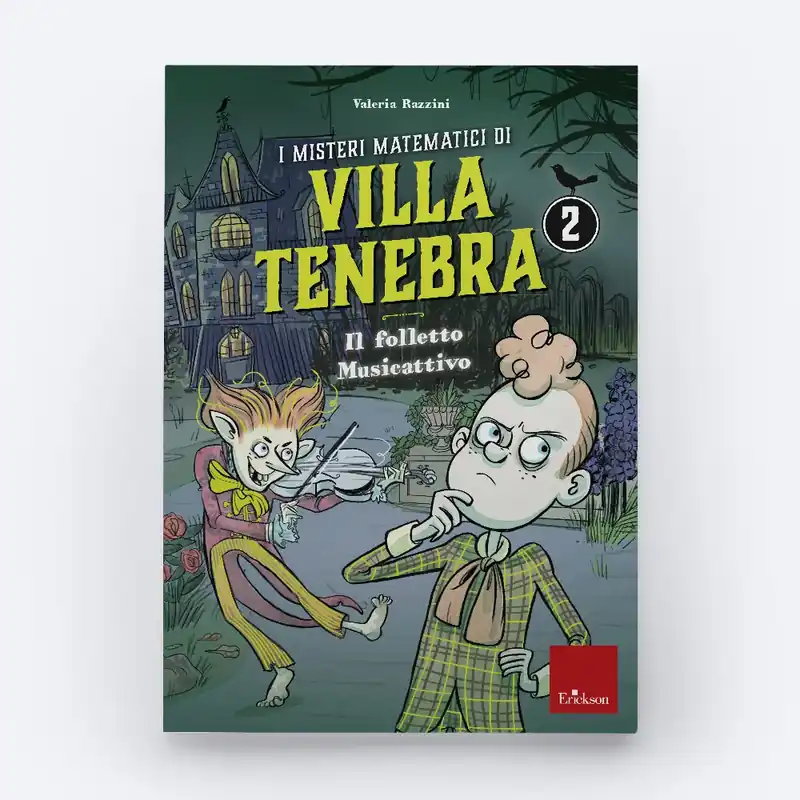 I misteri matematici di Villa Tenebra 2 Must-Have