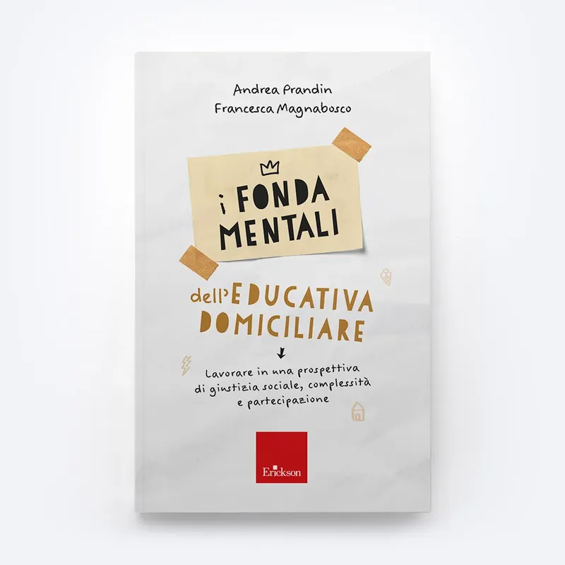 Ordina Subito I fondamentali dell‘educativa domiciliare