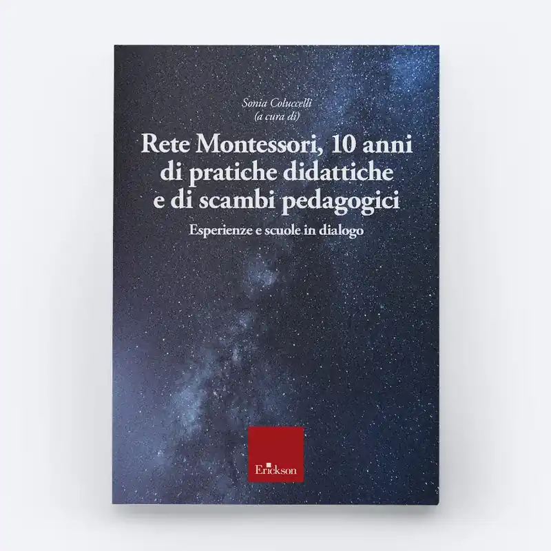 Rete Montessori, 10 anni di pratiche didattiche e di scambi pedagogici Compra Oggi Stesso
