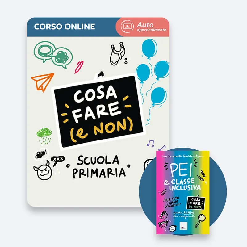 Ultima Occasione Cosa fare e non alla scuola primaria corso online + libro PEI