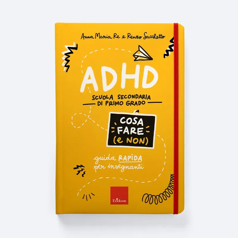 Ultime Pezzi ADHD - Cosa fare (e non) - Scuola secondaria