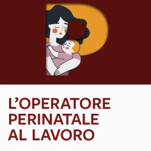 L‘operatore perinatale al lavoro Solo Oggi