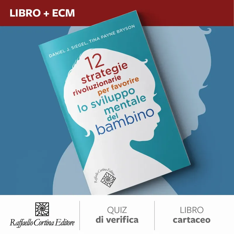 Di Tendenza 12 Strategie rivoluzionarie per favorire lo sviluppo mentale del bambino - 25 ECM
