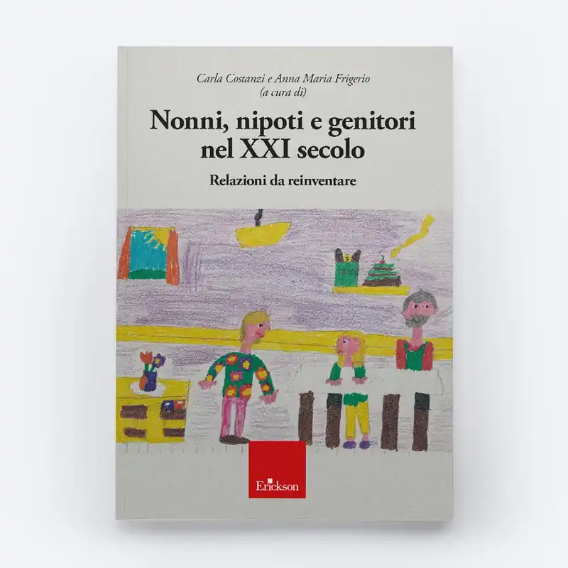 Nonni, nipoti e genitori nel XXI secolo Prezzo Conveniente