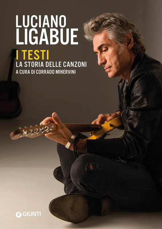 Scelto Dai Clienti Luciano Ligabue I testi. La storia delle canzoni