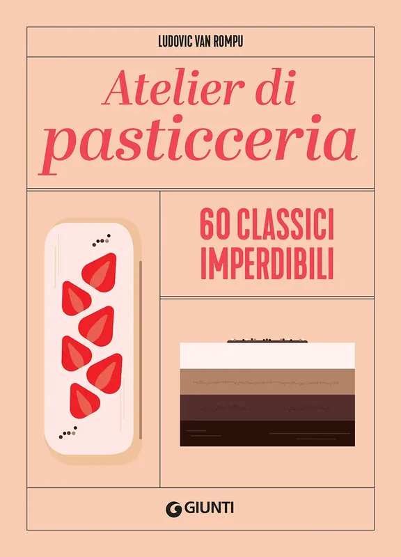 Economico Atelier di pasticceria 60 classici imperdibili