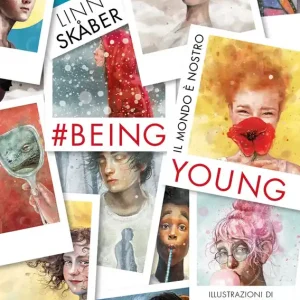 Being Young Il mondo è nostro Must-Have