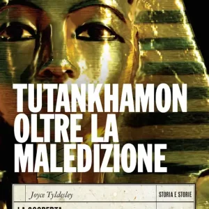 Ultima Occasione Tutankhamon oltre la maledizione La scoperta che ha cambiato la storia