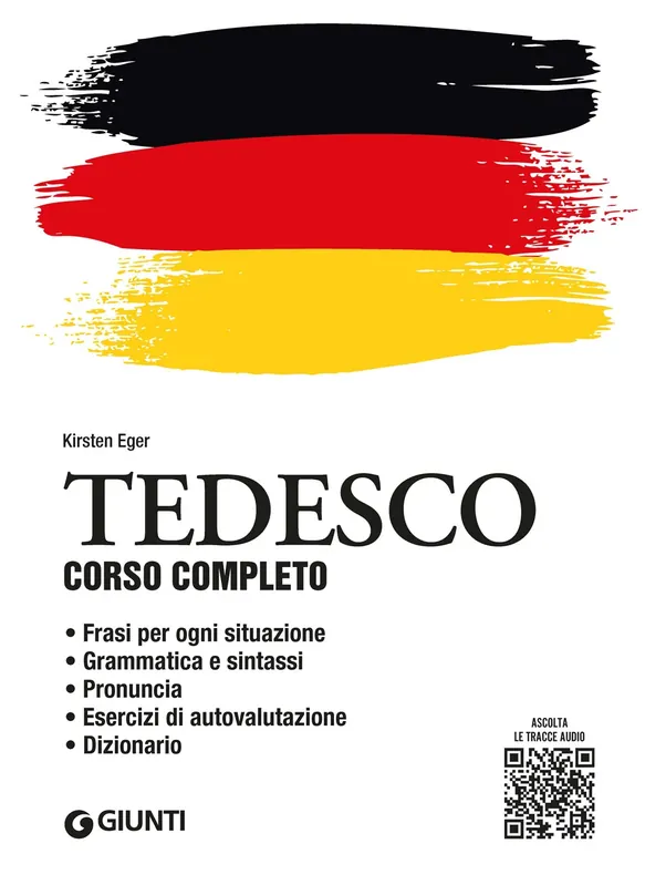 Tedesco. corso completo con tracce audio Frasi per ogni situazione - Grammatica e sintassi - Pronuncia - Esercizi di autovalutazione - Dizionario Compra Online