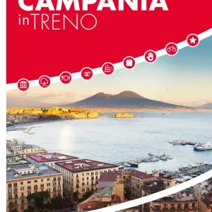 Campania in treno I regionali da vivere Spedito Oggi