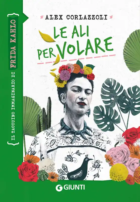 Le ali per volare. Frida Kahlo Economico