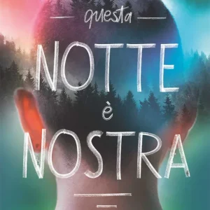 Affare Questa notte è nostra