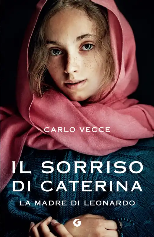 Quantità Limitata Il sorriso di Caterina La madre di Leonardo