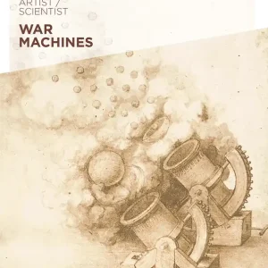 Ultima Occasione War machines Leonardo da Vinci. Artist / scientist