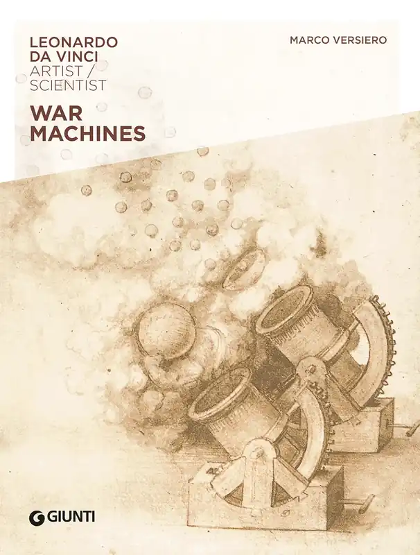 Ultima Occasione War machines Leonardo da Vinci. Artist / scientist