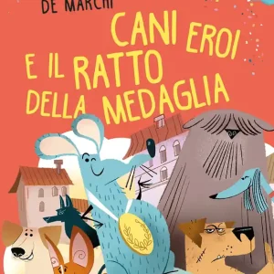 Cani eroi e il ratto della medaglia Non Perdere