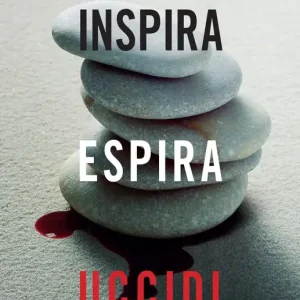 Subito Disponibile Inspira, espira, uccidi