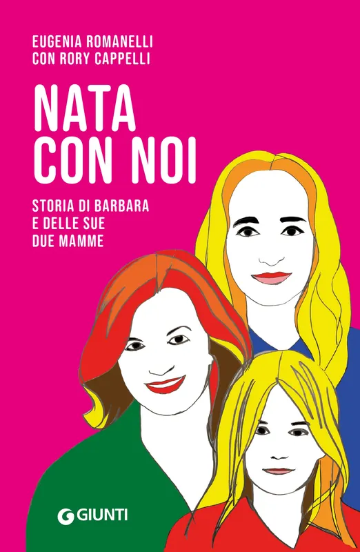 Must-Have Nata con noi Storia di Barbara e delle sue due mamme