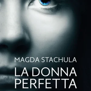 Ultime Pezzi La donna perfetta