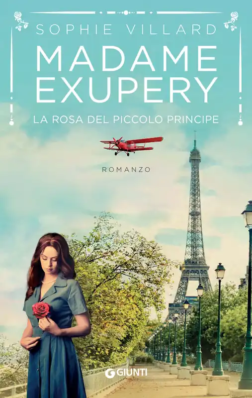 Offerta Del Giorno Madame Exupéry. La rosa del piccolo principe