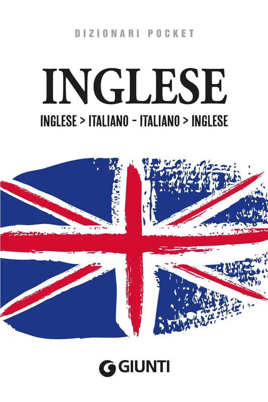 Dizionario inglese-italiano italiano-inglese Non Perdere