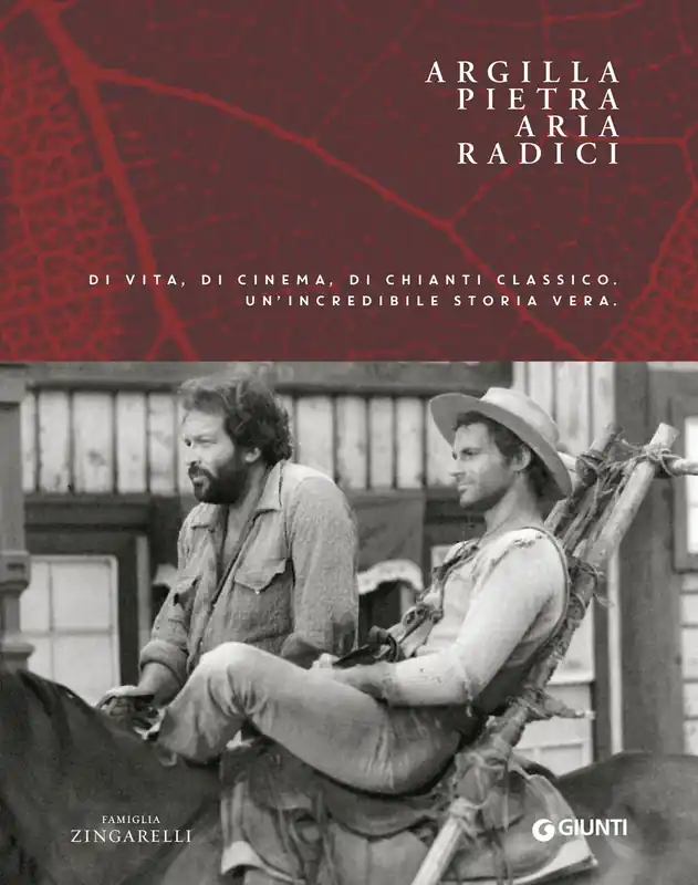 Argilla Pietra Aria Radici Di vita, di cinema, di Chianti Classico. Un’incredibile storia vera. Occasione