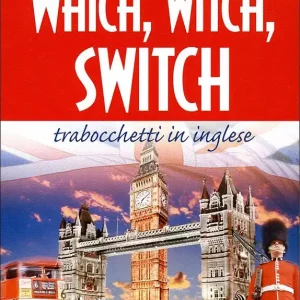A Buon Prezzo Which, witch, switch Trabocchetti in inglese