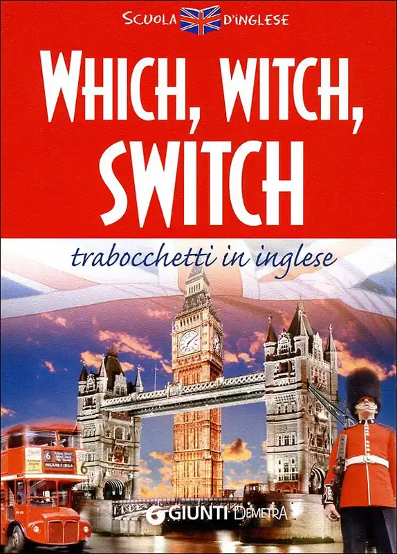A Buon Prezzo Which, witch, switch Trabocchetti in inglese