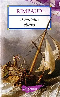 Occasione Imperdibile Il battello ebbro e altri versi