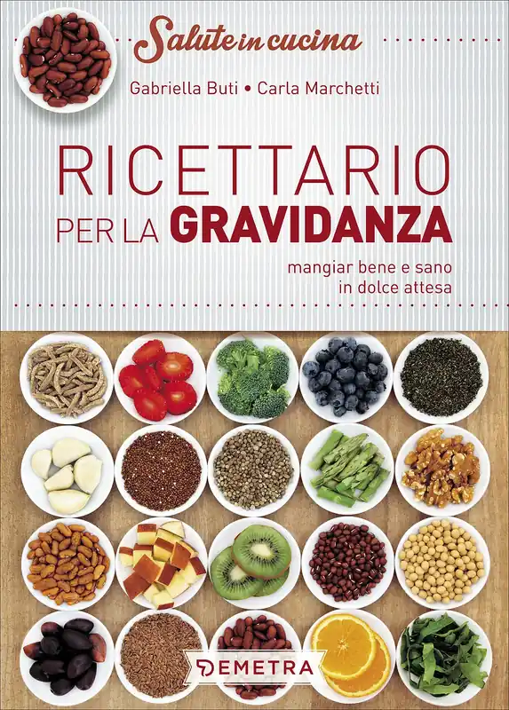 Vendita Finale Ricettario per la gravidanza Mangiar bene e sano in dolce attesa