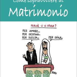 Come sopravvivere al matrimonio Novità