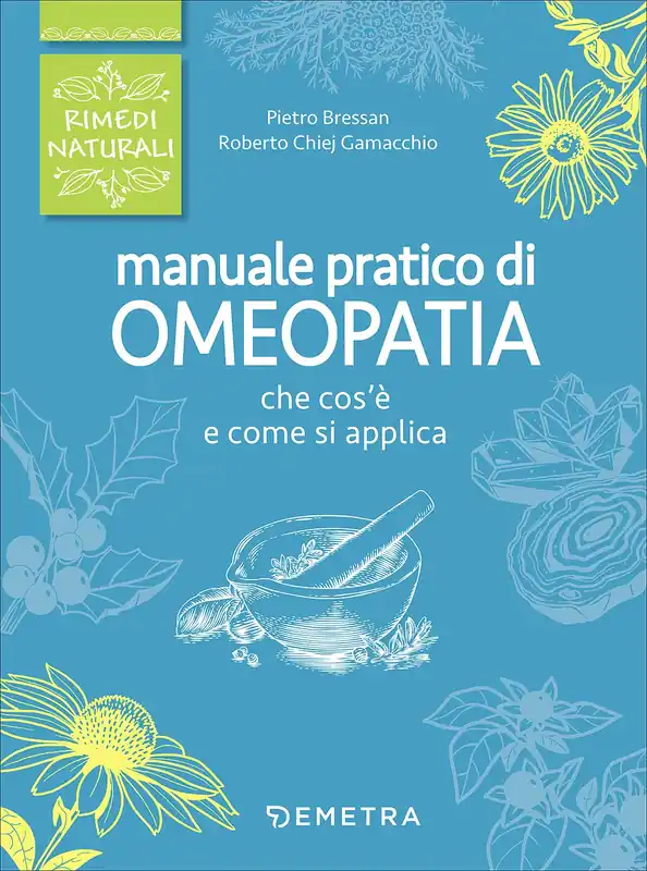 A Buon Prezzo Manuale pratico di omeopatia Che cos‘è e come si applica