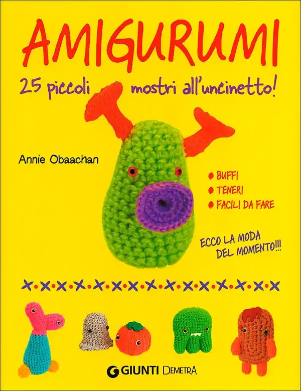 Occasione Amigurumi 25 piccoli mostri all‘uncinetto!
