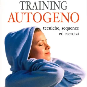 Training autogeno Tecniche, sequenze ed esercizi Spedizione Espresso