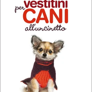 Solo Oggi Vestitini per cani all‘uncinetto