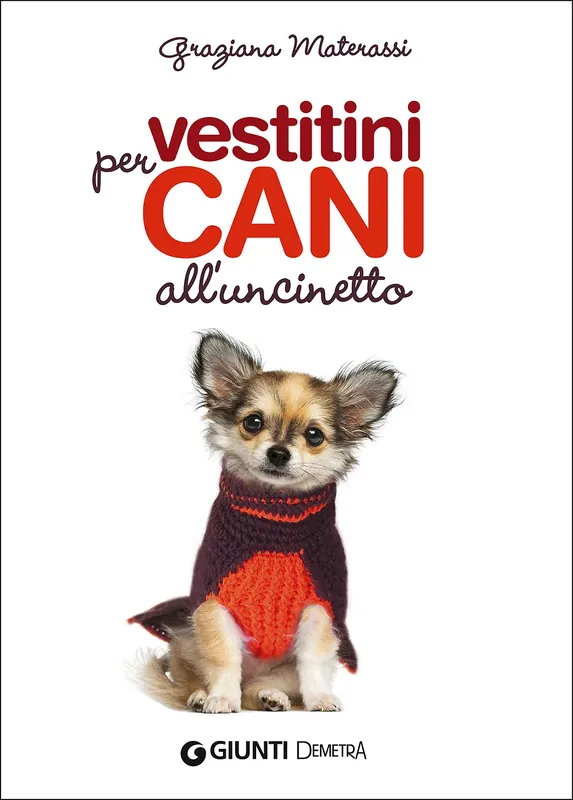 Solo Oggi Vestitini per cani all‘uncinetto