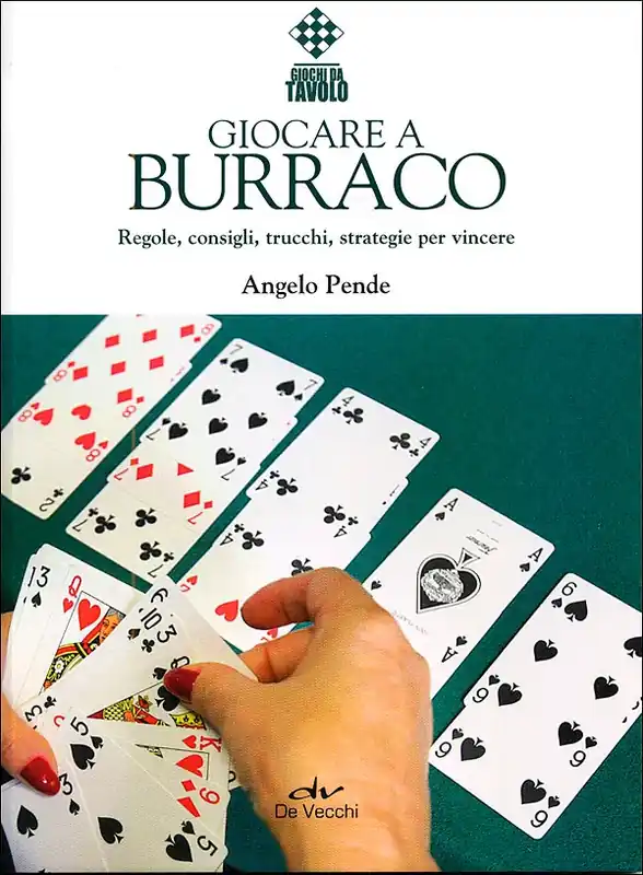 Offerta Del Giorno Giocare a Burraco Regole, consigli, trucchi, strategie per vincere