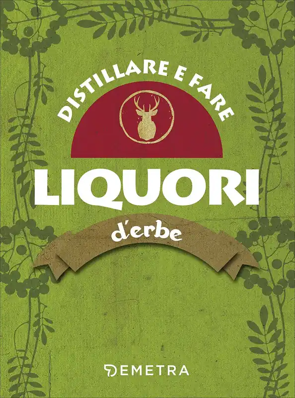 Direttamente Dal Produttore Distillare e fare liquori d‘erbe