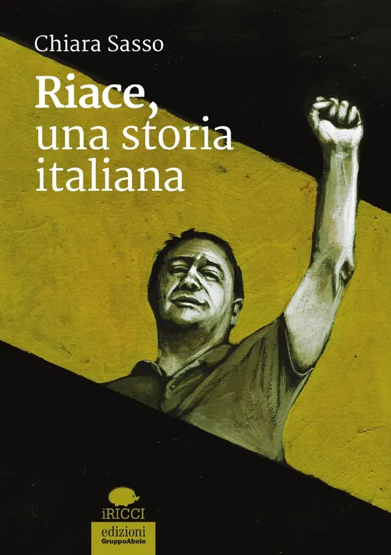 Spedito Oggi Riace, una storia italiana