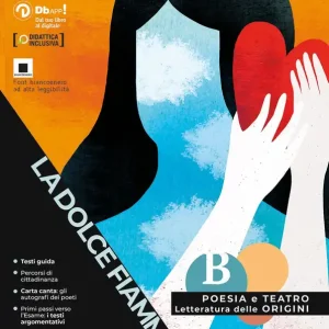 A Buon Prezzo La Dolce Fiamma B - Poesia e Teatro - Letteratura delle Origini