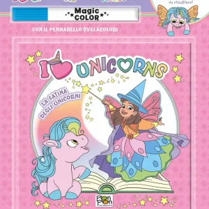 Unicorni. Albo magico. La fatina degli unicorni Non Perdere