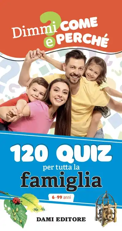 120 quiz per tutta la famiglia Nuovo Arrivo