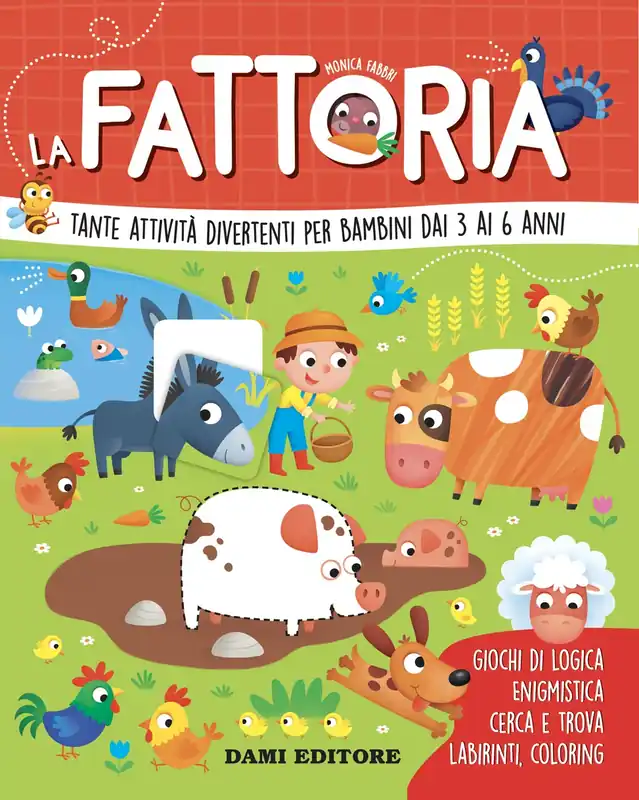 Popolare La Fattoria Tante attività divertenti per bambini dai 3 ai 6 anni