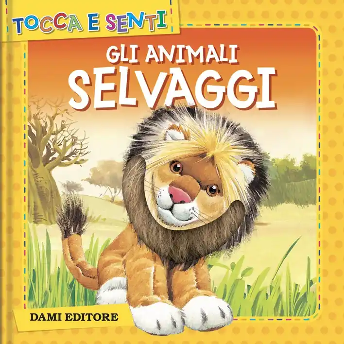 Gli animali selvaggi Must-Have