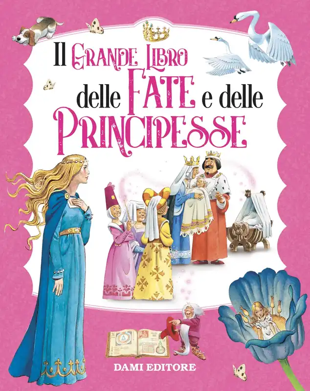 Saldi Il grande libro delle fate e delle principesse