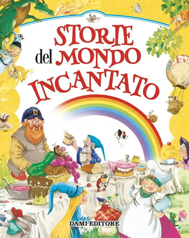 Spedito Oggi Storie del mondo incantato
