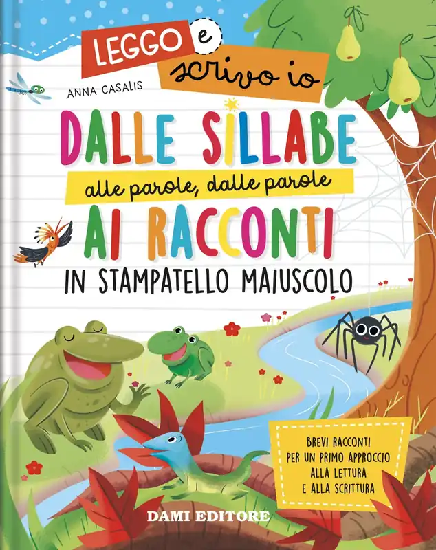 Dalle sillabe alle parole, dalle parole ai racconti in stampatello maiuscolo Promozione Esclusiva