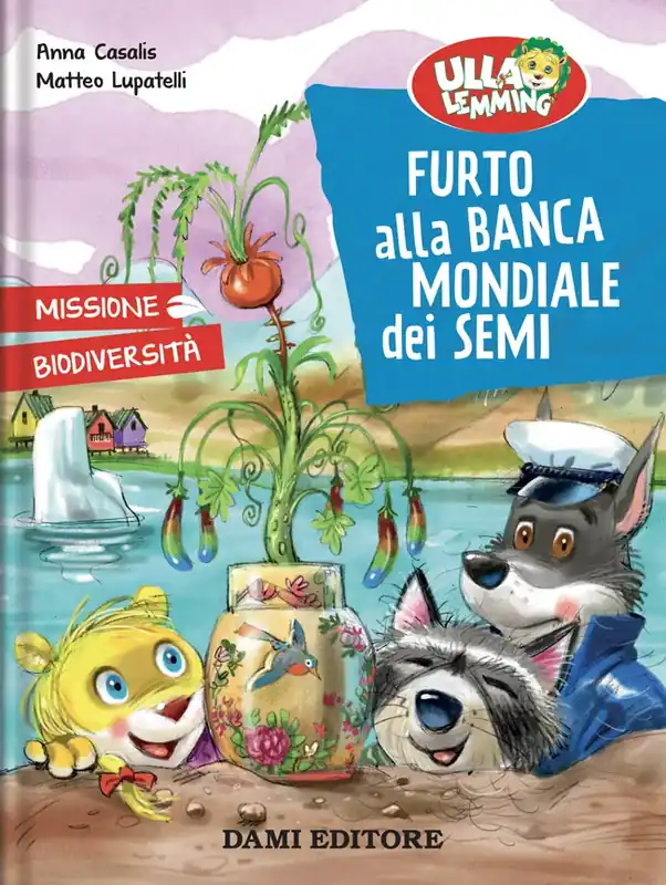 Furto alla Banca Mondiale dei Semi Super Prezzo