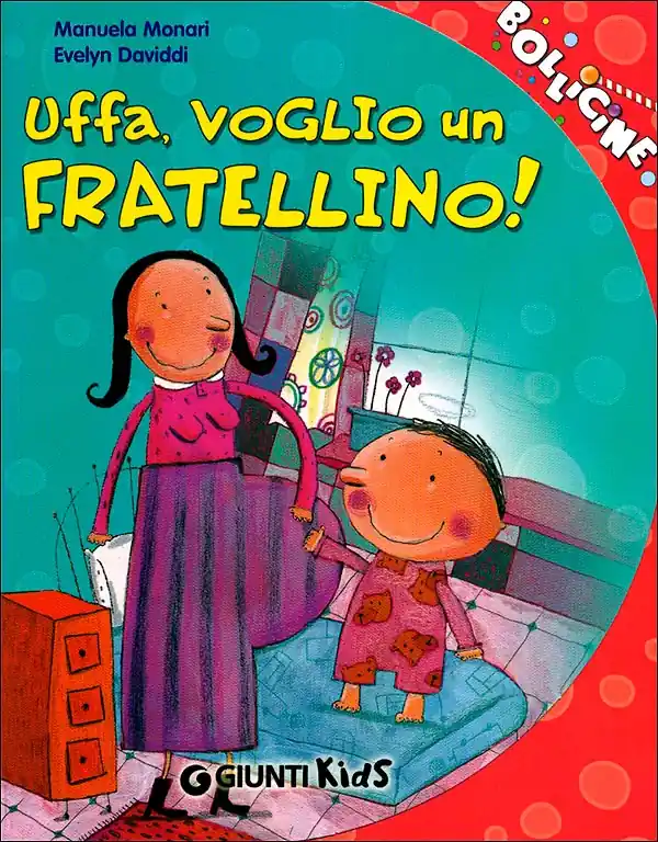 Offerta Del Giorno Uffa, voglio un fratellino!